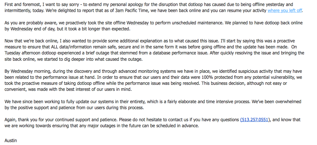 Dotloop CEO Austin Allison sent the above note to users today explaining why dotloop's system went offline unexpectedly.