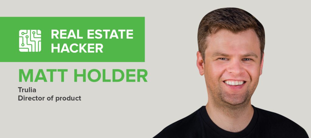 Matt Holder: 'The most critical thing I'd fix today is unlocking listing data'