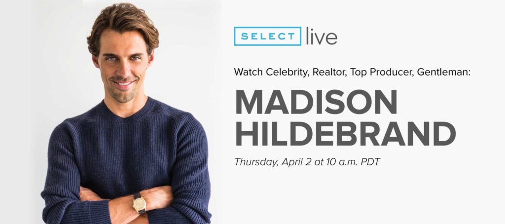 Select Live: Celebrity, Realtor, top producer Madison Hildebrand chats live with Publisher Brad Inman today