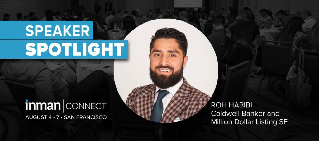 3 questions with Inman Connect San Francisco speaker Roh Habibi
