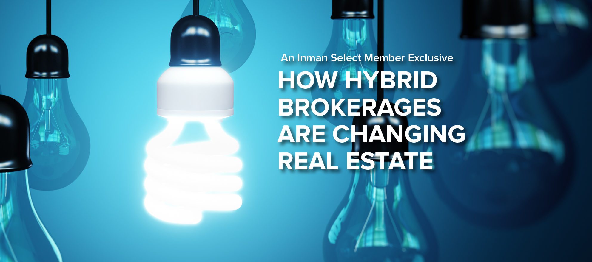 How hybrid brokerages are changing real estate [Special Report]