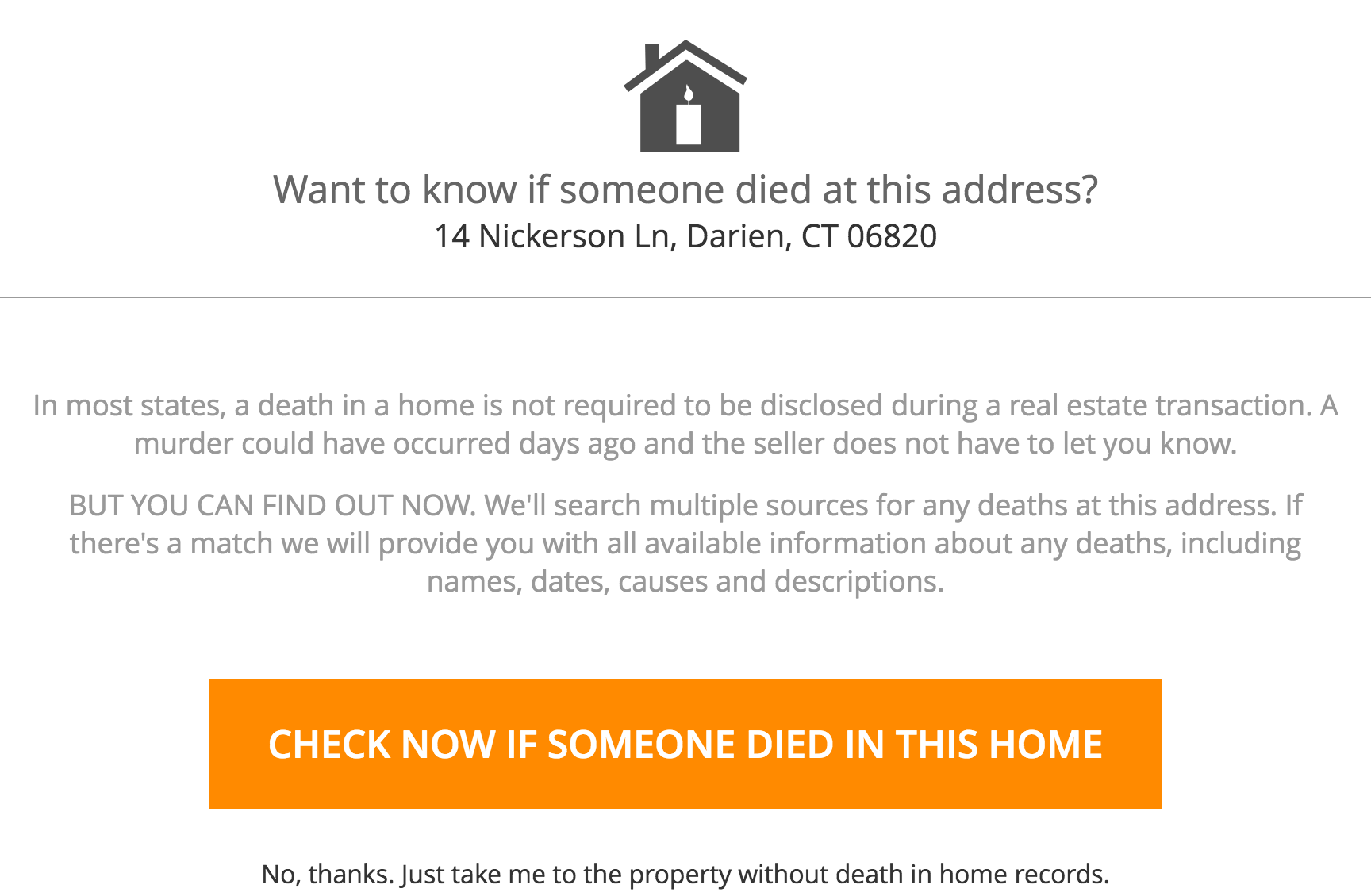 HomeDisclosure currently prompts consumers who request property reports to order home death reports, which cost $10 per home. 