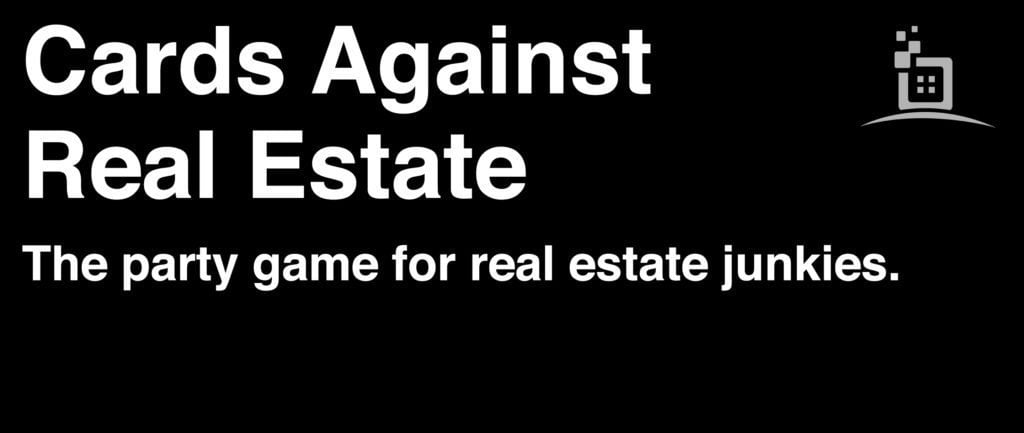 cards against real estate
