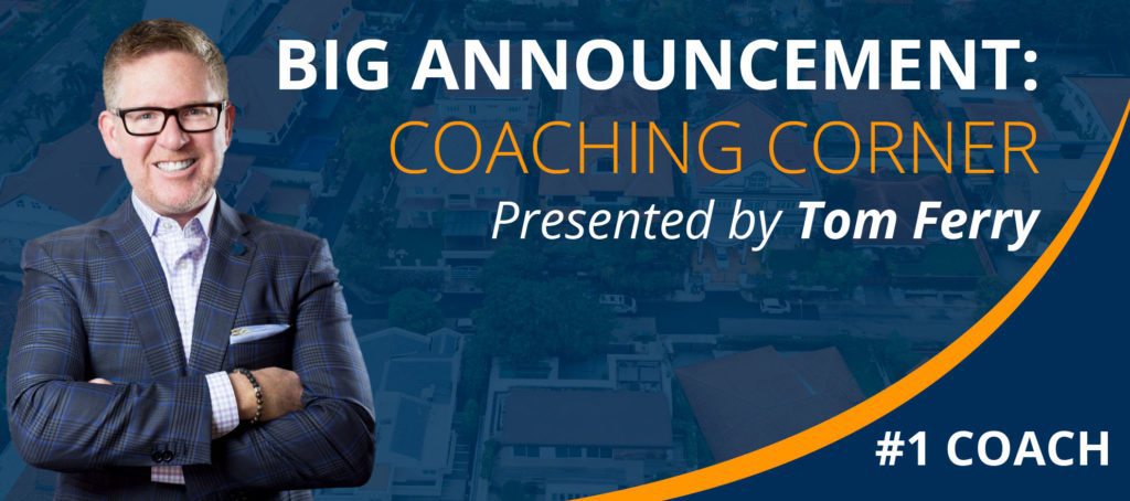 Inman announces partnership with Tom Ferry, and launches ‘Coaching Corner presented by Tom Ferry’