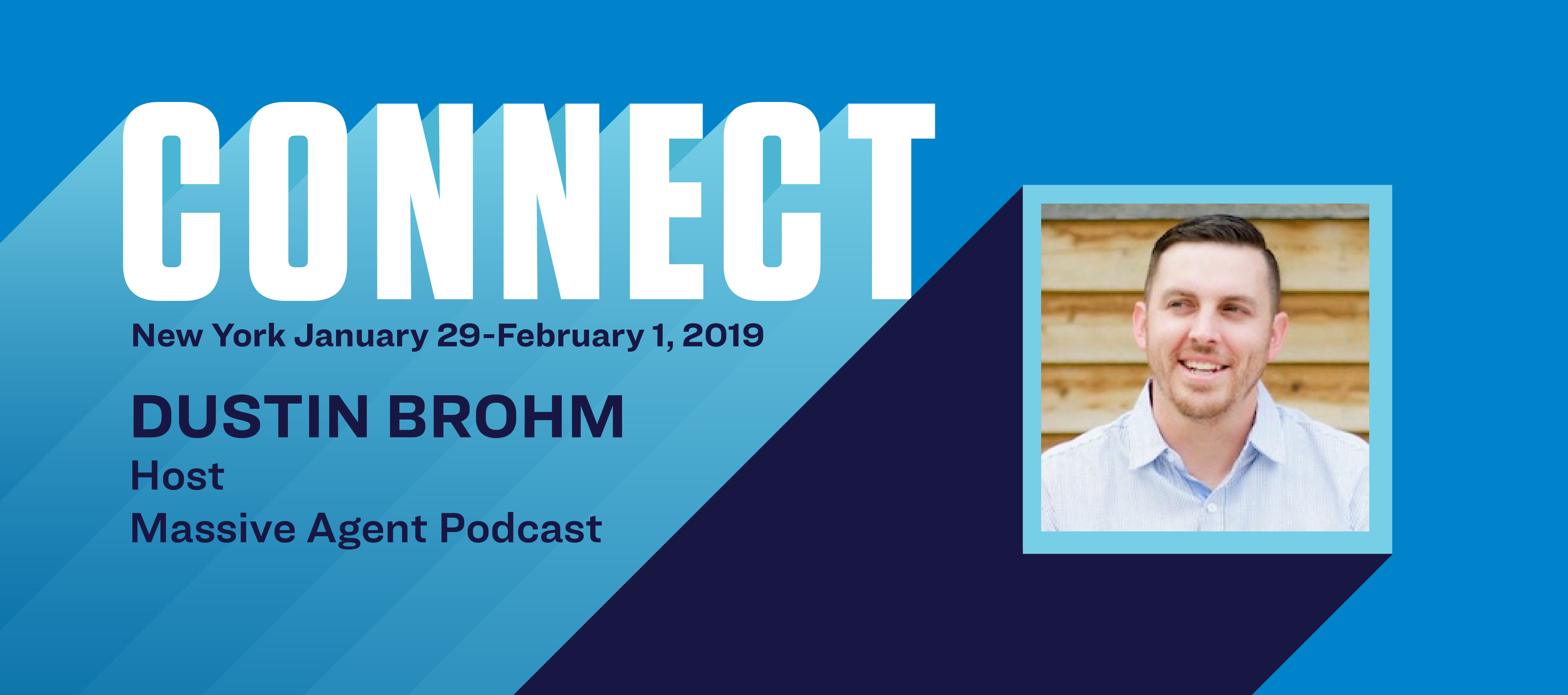 Connect The Speakers: Dustin Brohm On Launching A Podcast - Inman