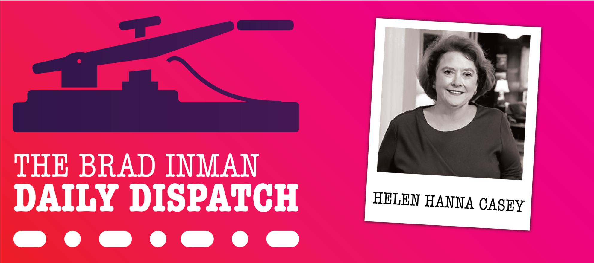 daily dispatch logo and graphic with inlay of helen hanna casey