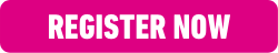 REGISTER NOW pink button