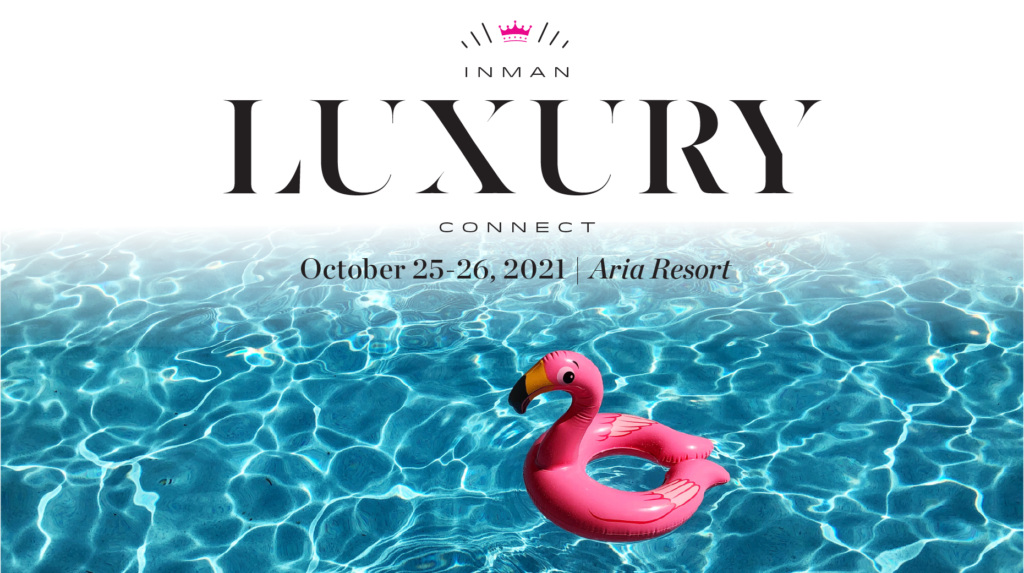 Inman Luxury Connect October 25-26 Aria Resort, Las Vegas