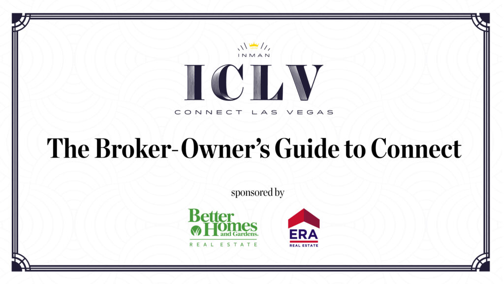 Inman Connect Las Vegas 2021: The broker-owner's guide to Connect