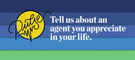 Tell us about an agent you appreciate in your life: Pulse
