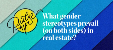 Gender stereotypes prevail (on both sides) in real estate: Pulse