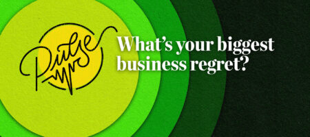 You shared your biggest business regrets: Pulse