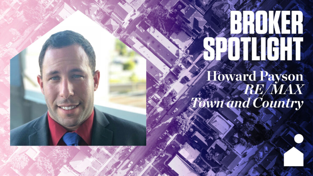 Broker Spotlight: Howard Payson, RE/MAX Town and Country